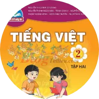 Tiếng Việt Lớp 2 - Chân Trời Sáng Tạo
