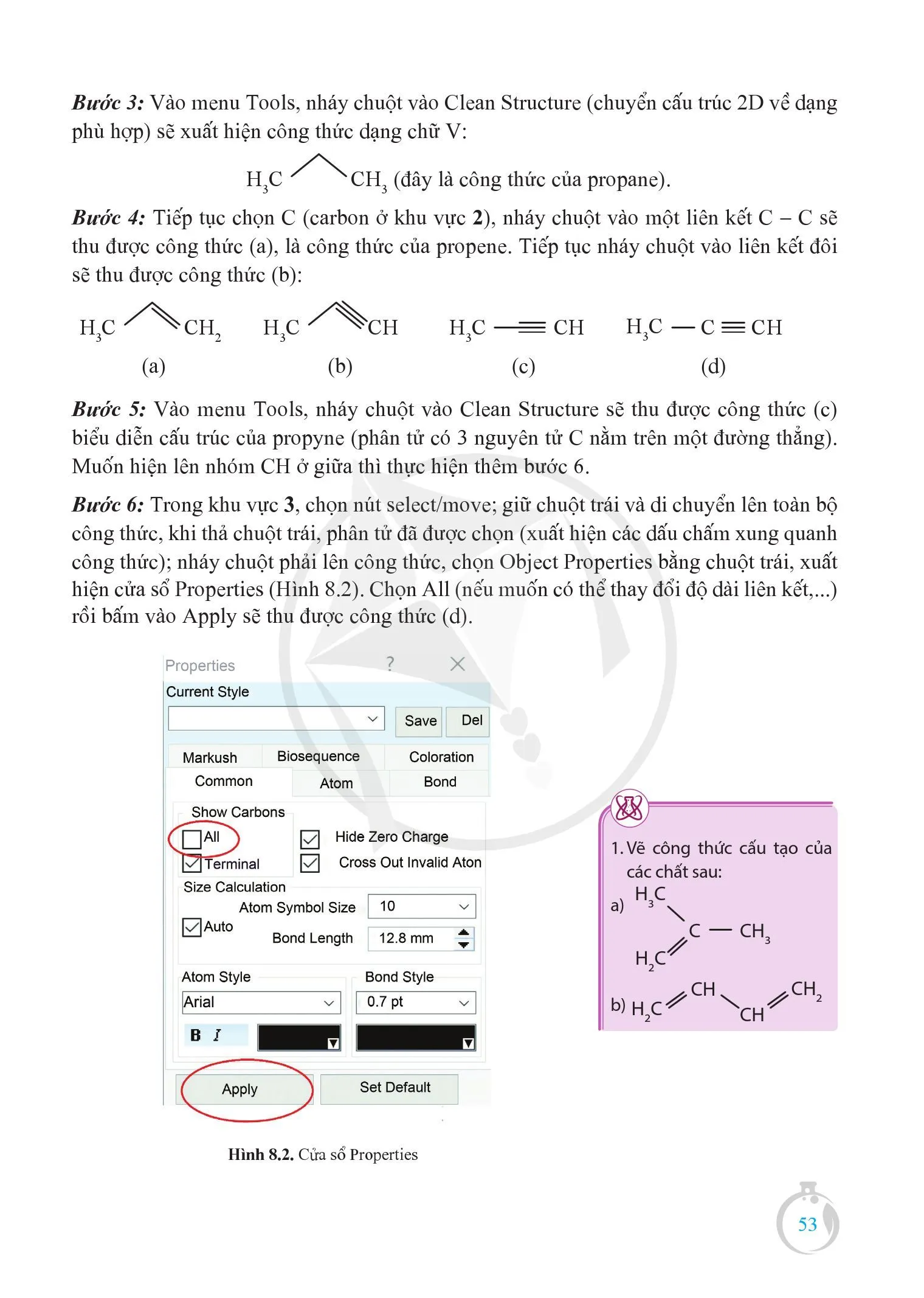 Bài 8. Vẽ cấu trúc phân tử .