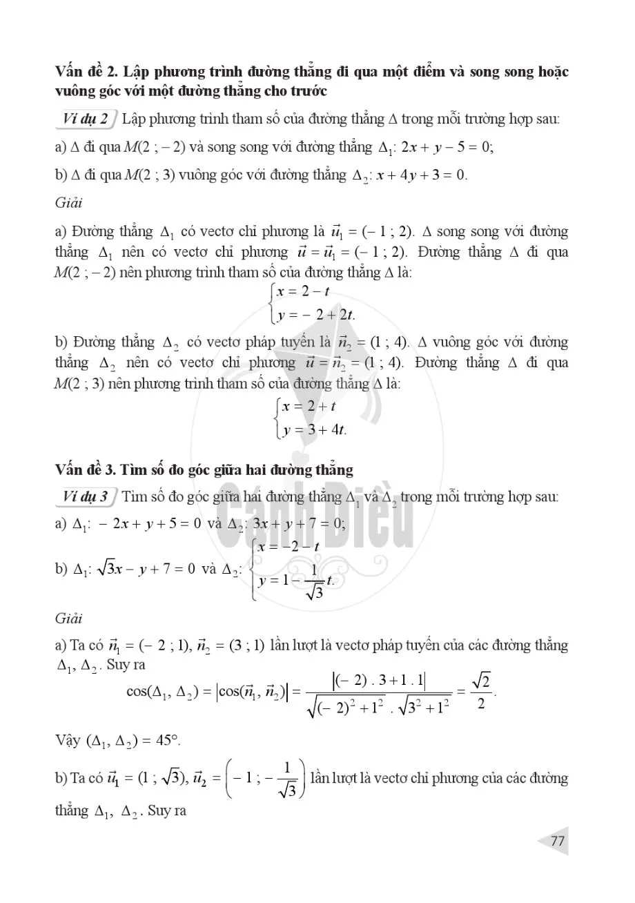 §4. Vị trí tương đối và góc giữa hai đường thẳng. Khoảng cách từ một điểm đến một đường thẳng