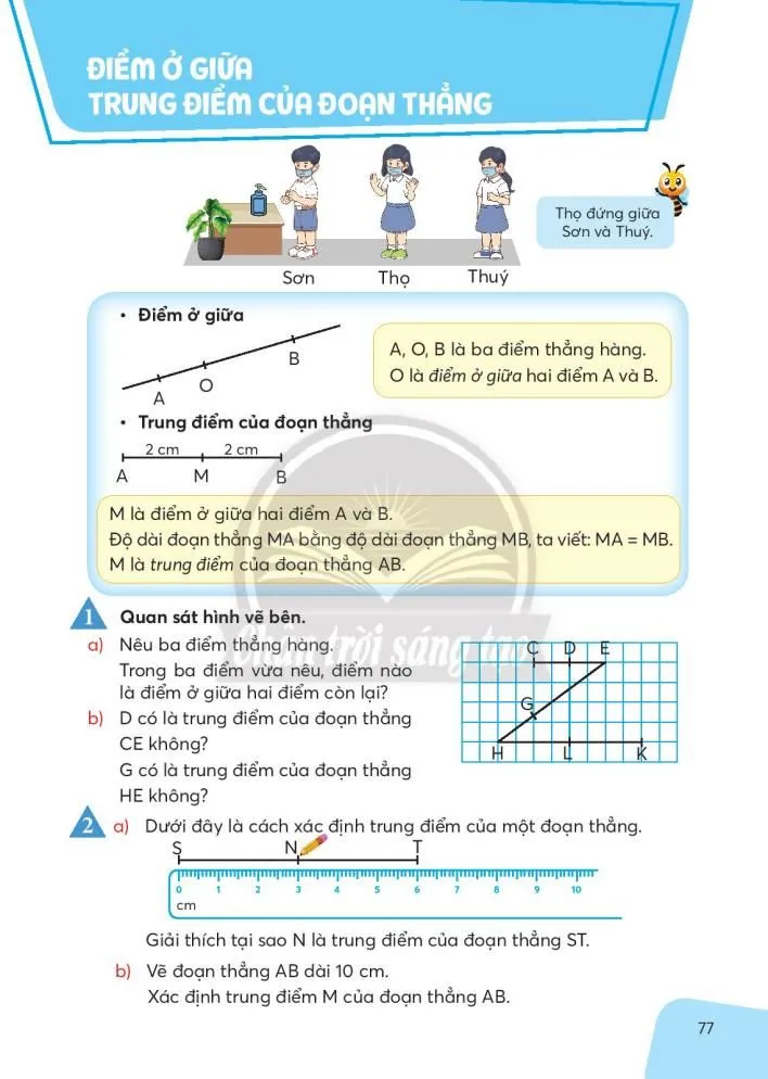 Điểm ở giữa. Trung điểm của đoạn thẳng.