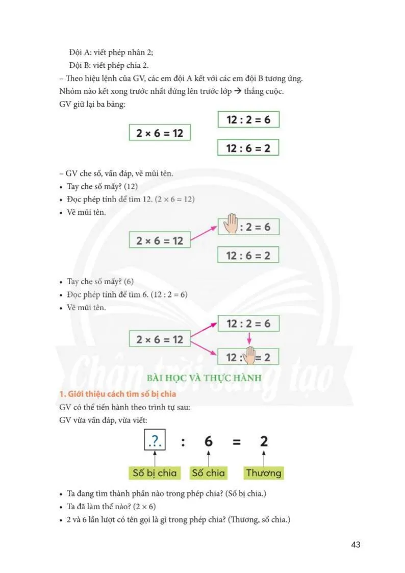 • Tìm số bị chia, tìm số chia