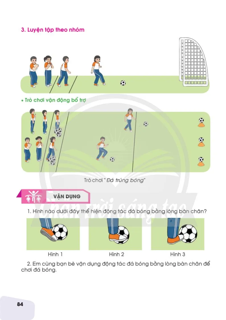 Bài 4. Làm quen đá bóng bằng lòng bàn chân