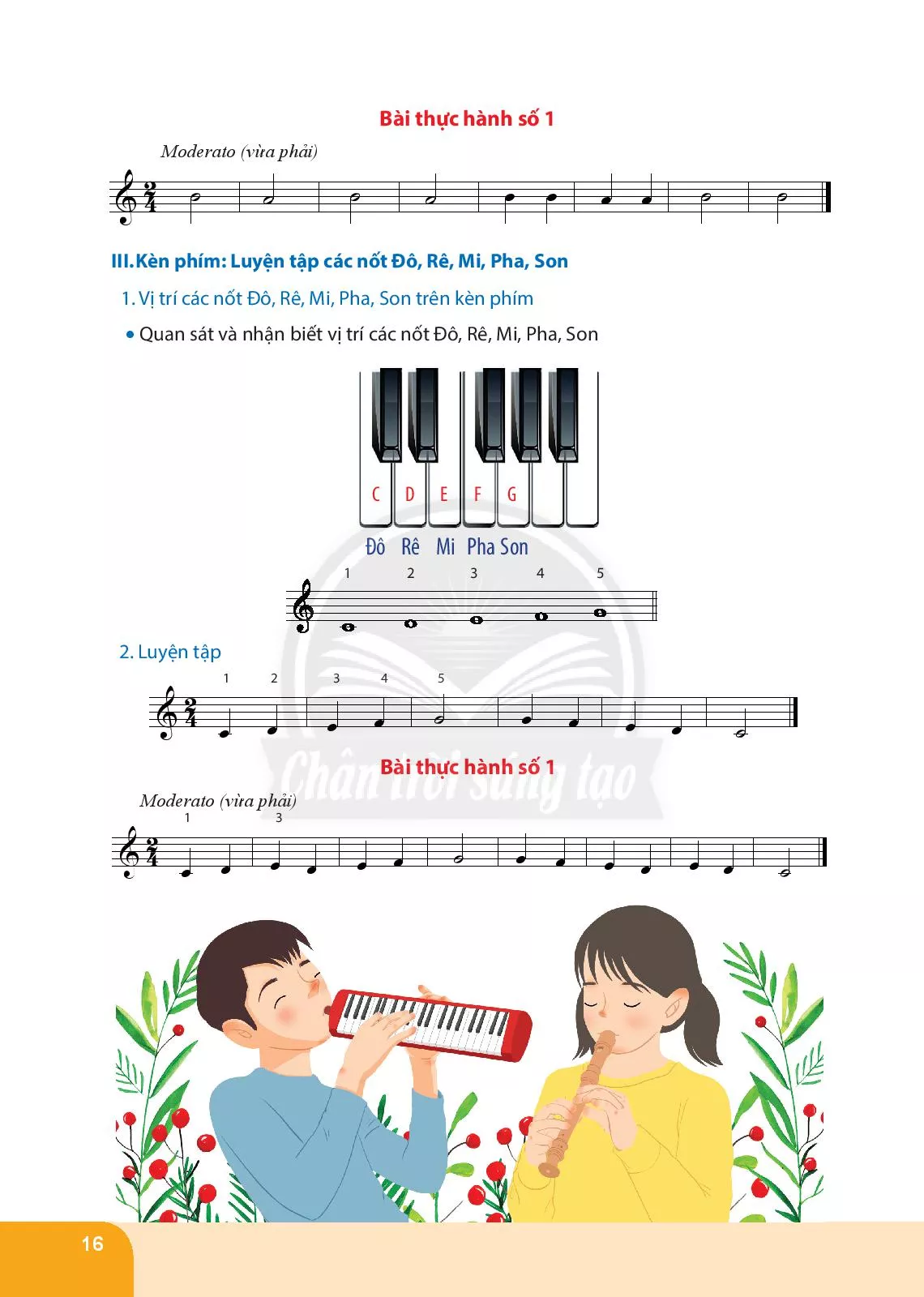 Nhạc cụ tiết tấu. Bài thực hành số 2 Nhạc cụ giai điệu: Bài thực hành số 1 nhạc cụ sáo recorder hoặc kèn phím 