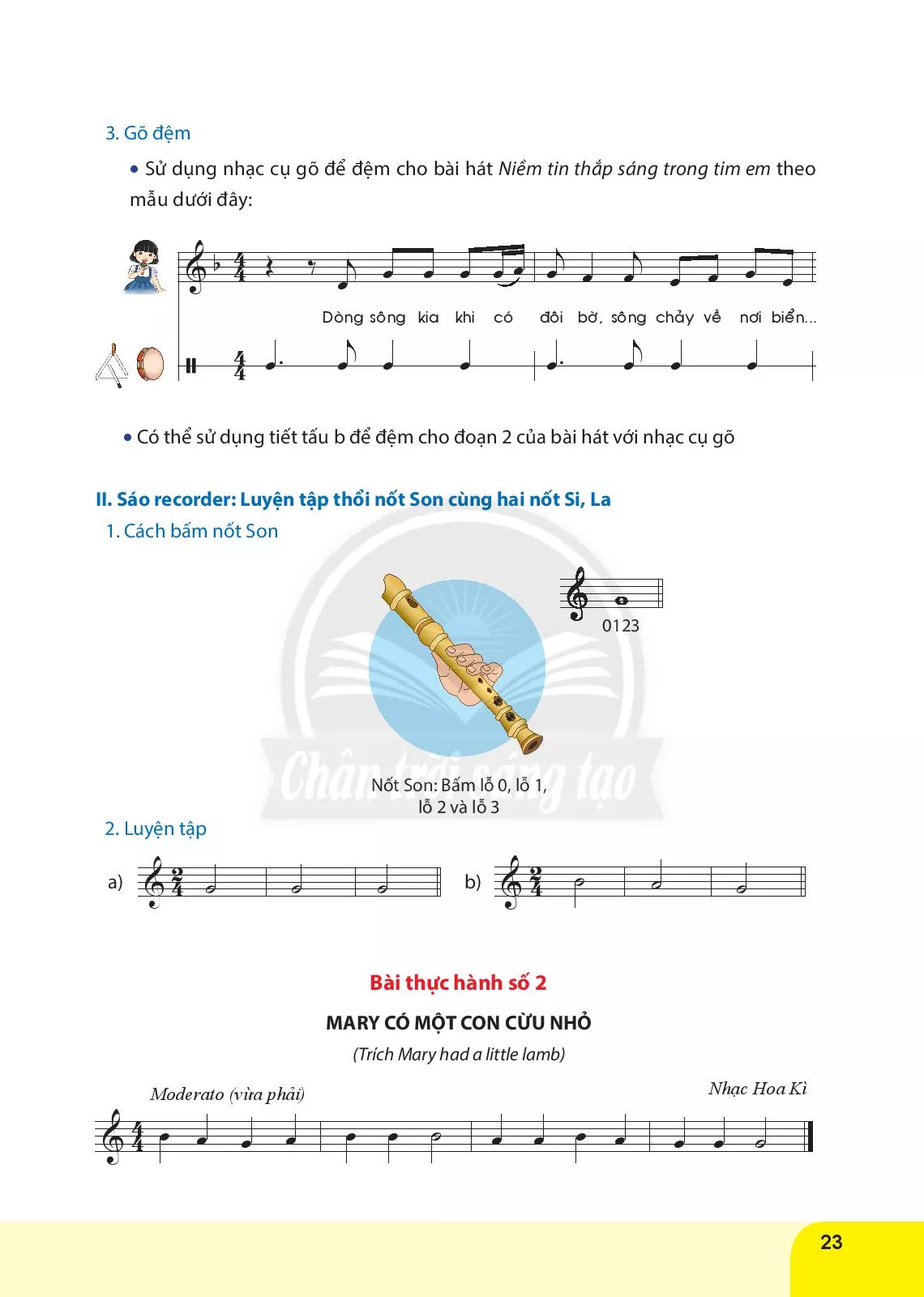 Nhạc cụ tiết tấu. Bài thực hành số 3 Nhạc cụ giai điệu: Bài thực hành số 2 nhạc cụ sáo recorder hoặc kèn phím 