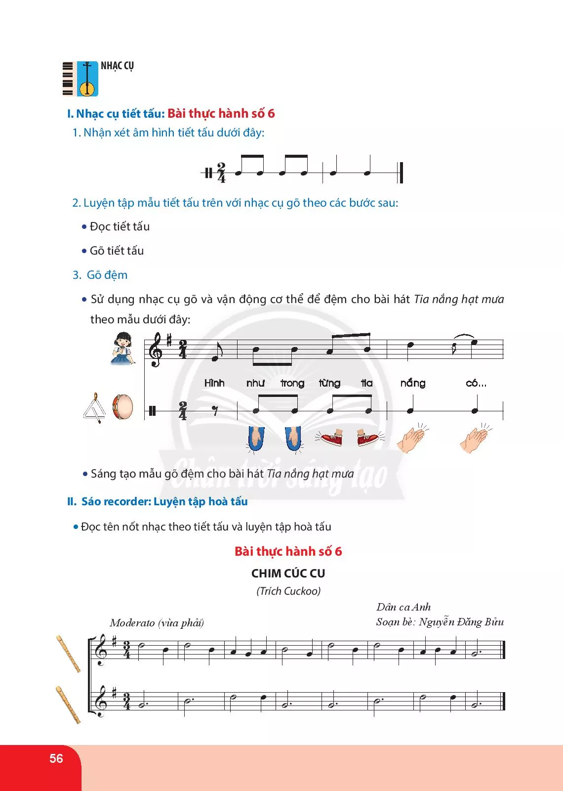 Nhạc cụ tiết tấu. Bài thực hành số 6 Nhạc cụ giai điệu: Bài thực hành số 6 nhạc cụ sáo recorder hoặc kèn phím 