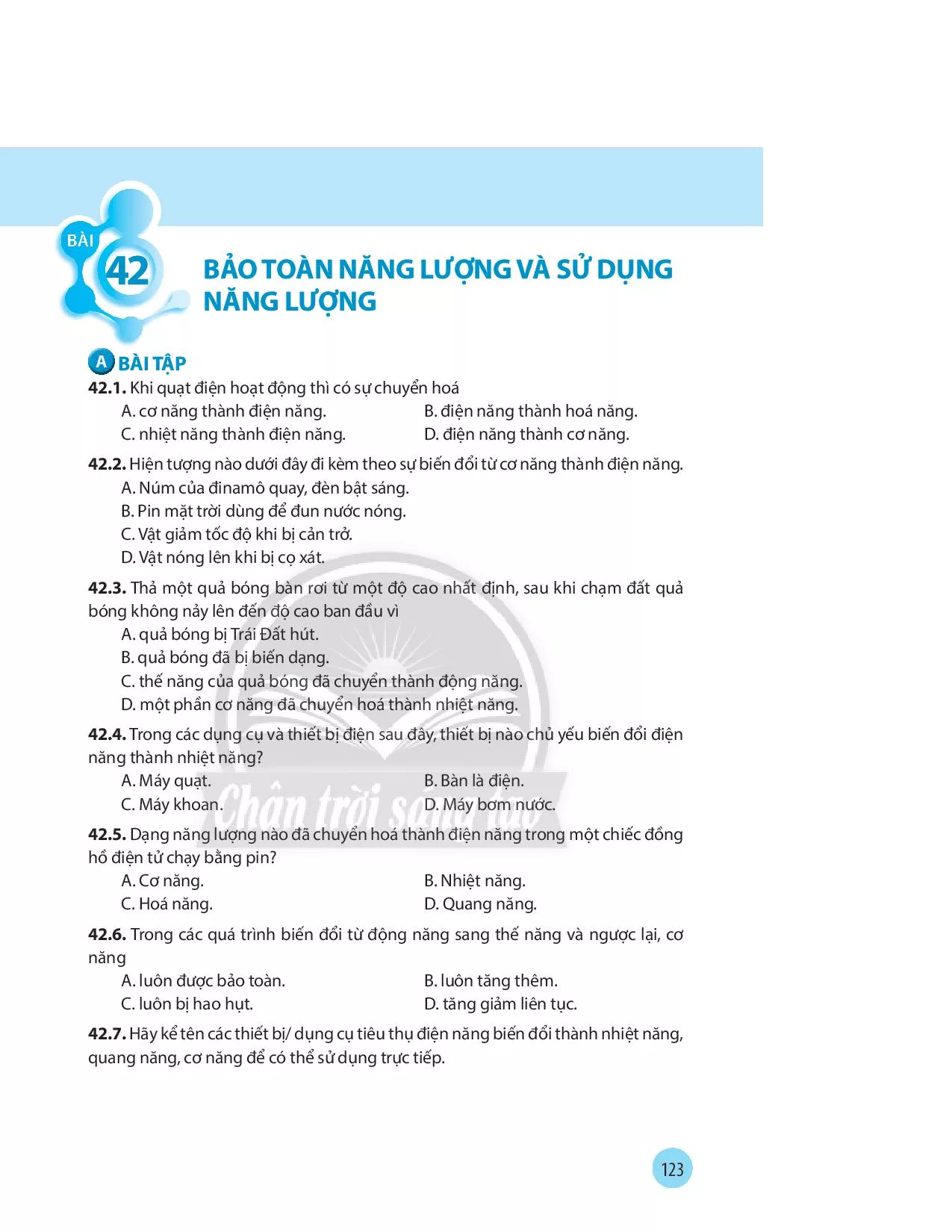 BÀI 42: Bảo toàn năng lượng và sử dụng năng lượng 