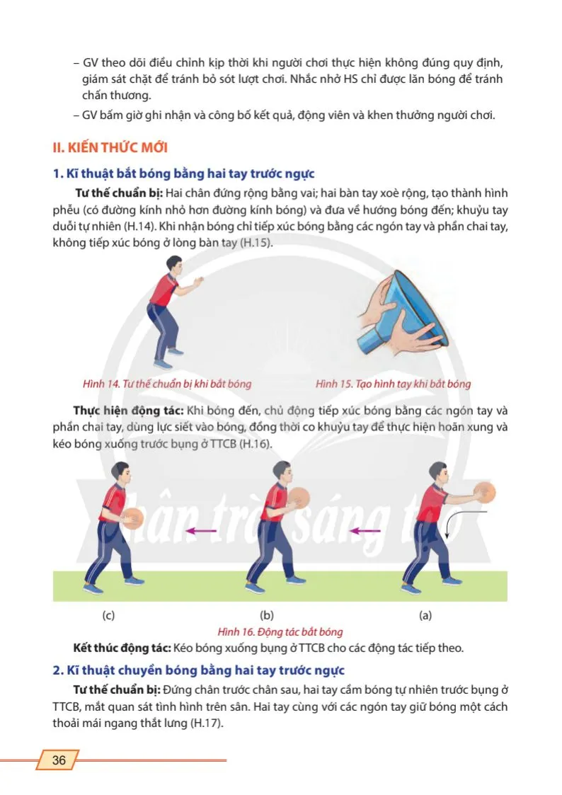 Bài 3: Kĩ thuật bắt và chuyền bóng bằng hai tay trước ngực.