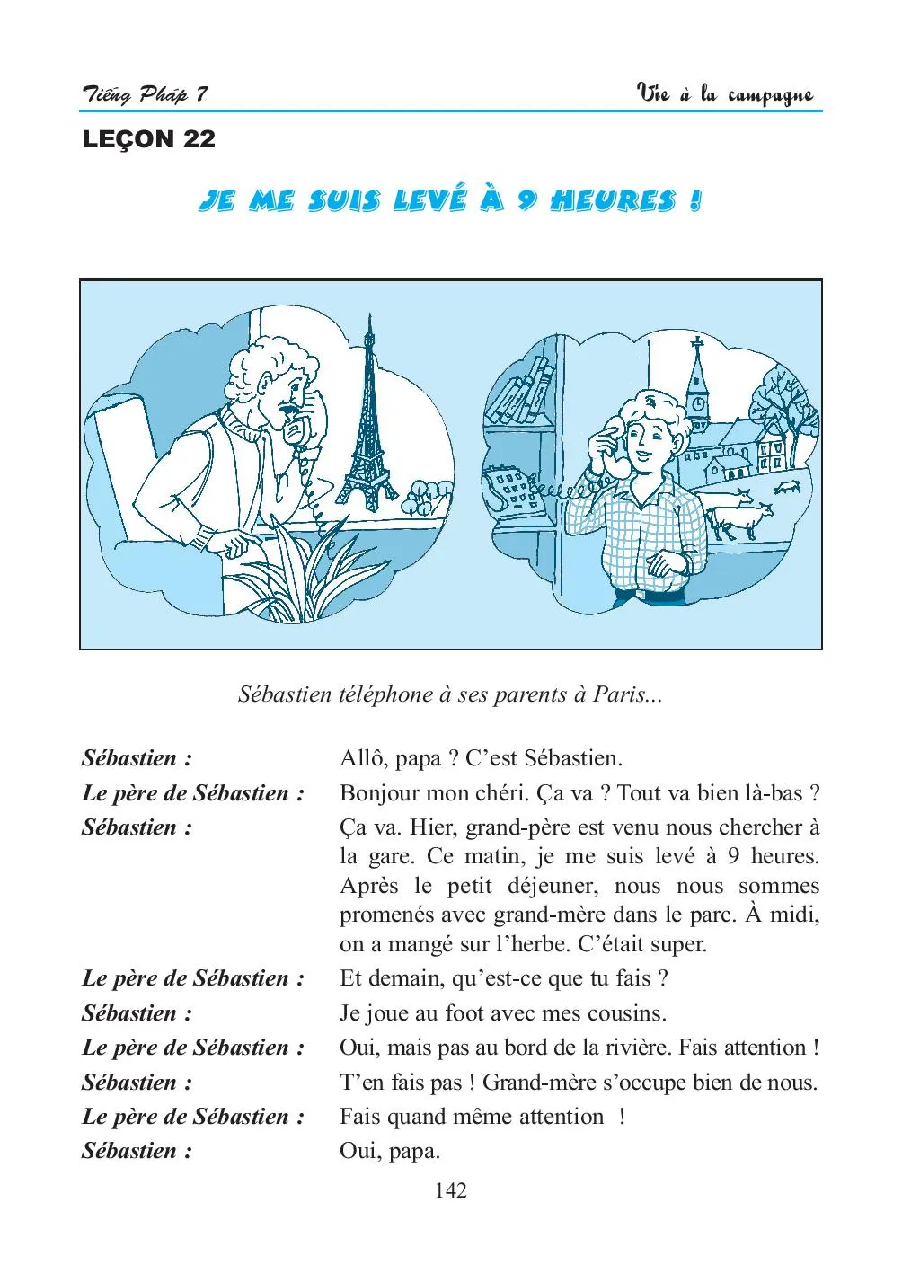 Leçon 22 Je me suis levé à 9 heures!