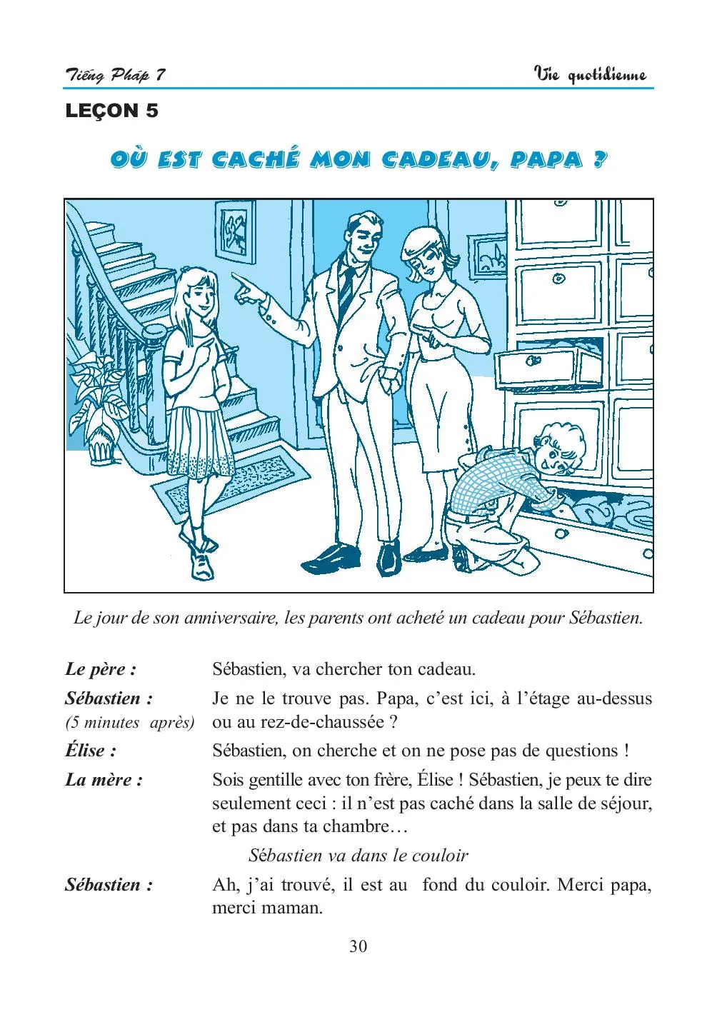 Leçon 5 Où est caché mon cadeau, papa?