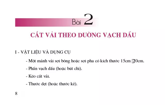 Bài 2. Cắt vải theo đường vạch dấu 