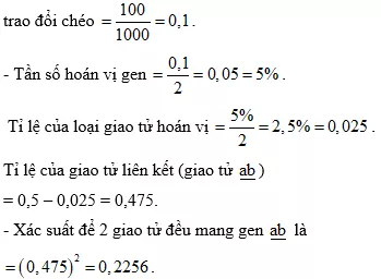 Cách giải bài tập xác suất trong quy luật di truyền – di truyền liên kết gen và hoán vị gen Cach Giai Bai Tap Xac Suat Trong Quy Luat Di Truyen Lien Ket Hoan Vi Gen 14553