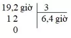 Bài tập Chia số đo thời gian với một số Toán lớp 5 có lời giải Bai Tap Chia So Do Thoi Gian Voi Mot So 6