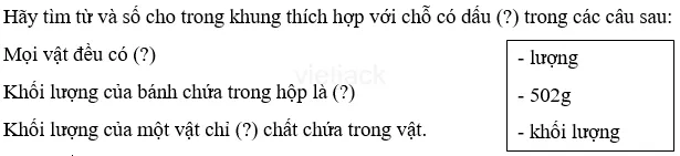 Hãy tìm từ và số cho trong khung thích hợp với chỗ có dấu ? trong các câu sau Hay Tim Tu Va So Cho Trong Khung Thich Hop Voi Cho Co Dau