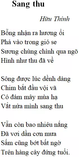 Bài thơ: Sang thu (Hữu Thỉnh): nội dung, dàn ý, bố cục, tác giả | Ngữ văn lớp 9 Sang Thu