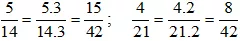 Quy đồng mẫu các phân số sau: a) 5/14 và 4/21 b) 4/5; 7/12 Bai 1 52 Trang 43 Sbt Toan Lop 6 Tap 1 Ket Noi 2