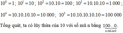 Tính nhẩm 10^n với n ∈ {0; 1; 2; 3; 4; 5}. Phát biểu quy tắc tổng quát tính Bai 1 54 Trang 23 Sbt Toan Lop 6 Tap 1 Ket Noi