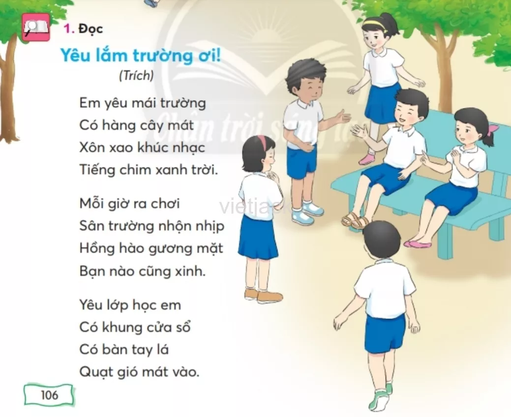 Tiếng Việt lớp 2 Bài 3: Yêu lắm trường ơi trang 106, 107, 108 - Chân trời Bai 3 Yeu Lam Truong Oi 1