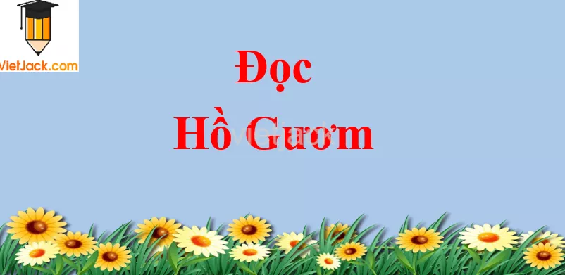 Hồ Gươm trang 126 - 127 Tiếng Việt lớp 2 Tập 2 Doc Ho Guom Trang 126 127