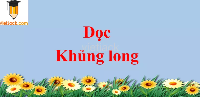 Khủng long trang 42 - 43 Tiếng Việt lớp 2 Tập 2 Doc Khung Long Trang 42 43