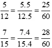 Quy đồng mẫu các phân số sau: a) 5/12 và 7/15 b) 2/7; 4/9 và 7/12 A Luyen Tap 3 Trang 53 Toan Lop 6 Tap 1 Ket Noi Tri Thuc 1