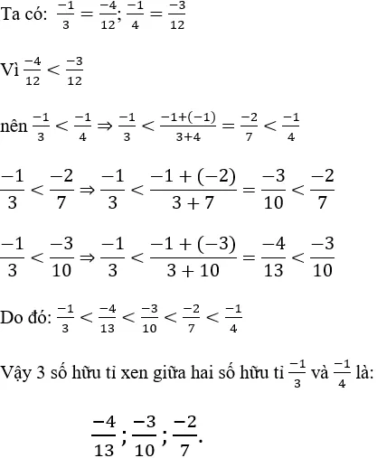 Cách tìm các số hữu tỉ trong một khoảng cho trước cực hay, chi tiết | Toán lớp 7 Cach Tim Cac So Huu Ti Trong Mot Khoang Cho Truoc Cuc Hay A13