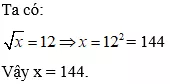 Cách tìm một số khi biết căn bậc hai của nó cực hay, chi tiết | Toán lớp 7 Cach Tim Mot So Khi Biet Can Bac Hai A05