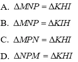 Trắc nghiệm Các trường hợp bằng nhau của tam giác vuông Trac Nghiem Cac Truong Hop Bang Nhau Cua Tam Giac Vuong A27