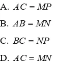 Trắc nghiệm Trường hợp bằng nhau thứ ba của tam giác: góc - cạnh - góc (g.c.g) Truong Hop Bang Nhau Thu Ba A09