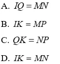 Trắc nghiệm Trường hợp bằng nhau thứ ba của tam giác: góc - cạnh - góc (g.c.g) Truong Hop Bang Nhau Thu Ba A12