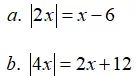 Cách giải phương trình chứa dấu giá trị tuyệt đối |A(x)| = B(x) Cach Giai Phuong Trinh Chua Dau Gia Tri Tuyet Doi A X B X 2 20739