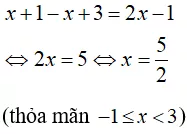 Cách giải phương trình chứa dấu giá trị tuyệt đối |A(x)| + |B(x)| = C(x) Cach Giai Phuong Trinh Chua Dau Gia Tri Tuyet Doi A X B X C X 20765