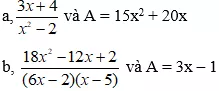 Cách tìm đa thức A để hai phân thức bằng nhau cực hay, có đáp án | Toán lớp 8 Cach Tim Da Thuc A De Hai Phan Thuc Bang Nhau Cuc Hay Co Dap An A18