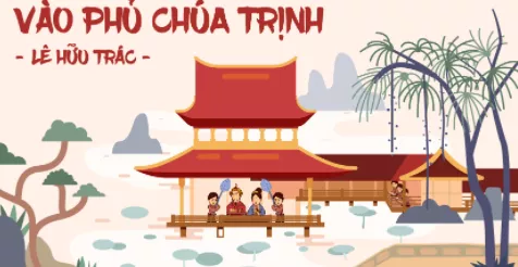 [Năm 2021] Cảm nhận về giá trị hiện thực sâu sắc của đoạn trích Vào phủ chúa Trịnh xem nhiều nhất Cam Nhan Ve Gia Tri Hien Thuc Sau Sac Cua Doan Trich Vao Phu 2