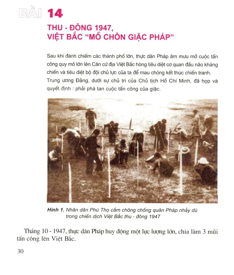 Bài 14: Thu – Đông 1947, Việt Bắc "mồ chôn giặc Pháp"