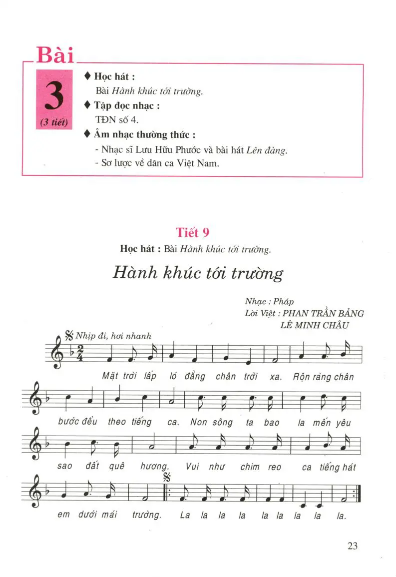 Tiết 9: Học hát : Bài Hành khúc tới trường.