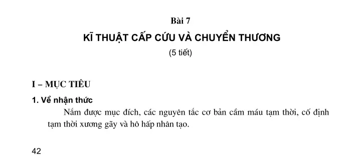 Bài 7 Kĩ thuật cấp cứu và chuyển thương