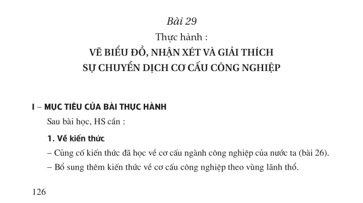 Bài 29 Thực hành : Vẽ biểu đồ, nhận xét và giải thích sự chuyển dịch cơ cấu công nghiệp