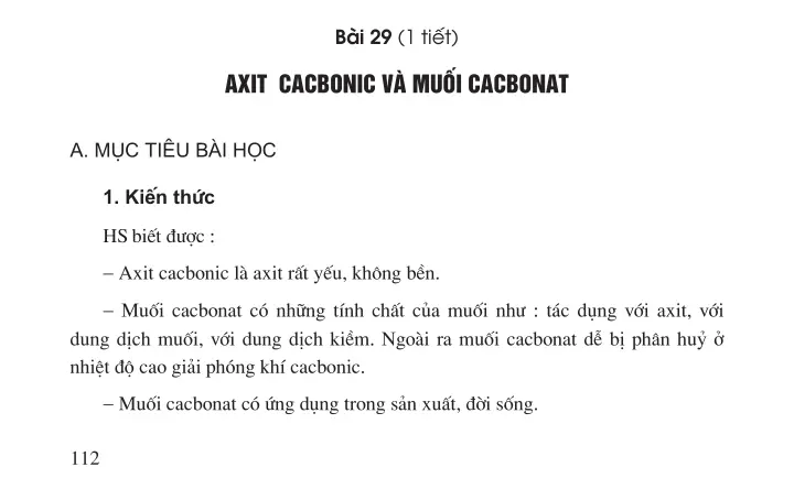 Bài 29 (1 tiết) : Axit cacbonic và muối cacbonat 112