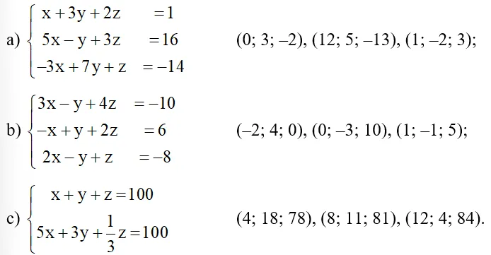 Kiểm tra xem mỗi bộ số (x; y; z) đã cho có là nghiệm của hệ phương trình tương ứng hay không (ảnh 1) Bai 1 Trang 11 Chuyen De Toan 10 Cd 135572