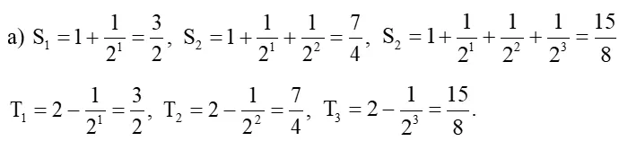 Cho Sn = 1 + 1/2 + 1/2^2 + ... + 1/2^n và Tn = 2 - 1/2^n (ảnh 1) Bai 2 Trang 29 Chuyen De Toan 10 Cd 135914