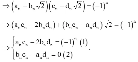 Chứng minh với mọi n thuộc N sao, (1 + căn bậc hai 2)^n, (1- căn bậc hai 2)^n (ảnh 1) Luyen Tap 2 Trang 26 Chuyen De Toan 10 Cd 135913
