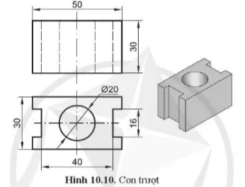 Hãy vẽ hình cắt của vật thể hình 10.10 theo tỉ lệ 2:1 Luyen Tap 1 Trang 53 Cong Nghe 10 Tkcn