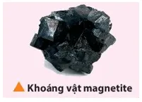 Magnetite là khoáng vật sắt từ có hàm lượng sắt cao nhất được dùng trong ngành luyện gang Luyen Tap Trang 74 Hoa Hoc 10