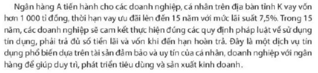 Từ trường hợp trên, em hãy cho biết một số đặc điểm của tín dụng Cau Hoi Trang 53 Kinh Te Phap Luat 10