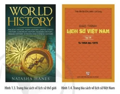 Đọc thông tin, tư liệu và quan sát các hình 1.3, 1.4 hãy trình bày đối tượng nghiên cứu của Sử học Cau Hoi Trang 6 Lich Su 10