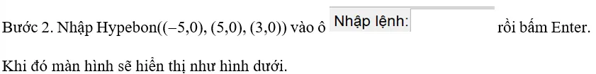 Vẽ hypebol biết hai tiêu điểm F1(-5; 0), F2(5; 0) và điểm (3; 0) thuộc hypebol Luyen Tap 2 Trang 108 Toan 10 Tap 2 148658