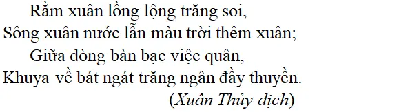 Bài thơ: Rằm tháng giêng: nội dung, dàn ý, giá trị, bố cục, tác giả | Ngữ văn lớp 7 Ram Thang Gieng 2