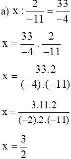 Tìm x, biết x : 2/-11 = 33/-4 Bai 3 Trang 25 Sbt Toan Lop 6 Tap 2 Chan Troi 68147