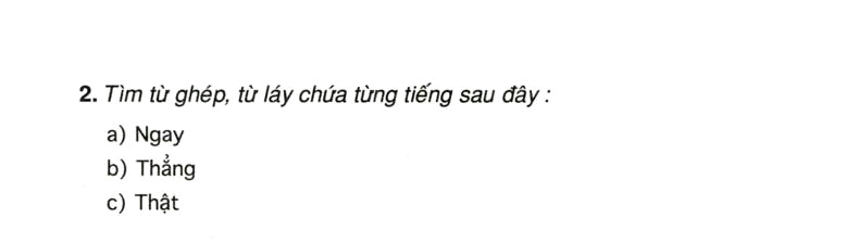 Luyện từ và câu: Từ ghép và từ láy