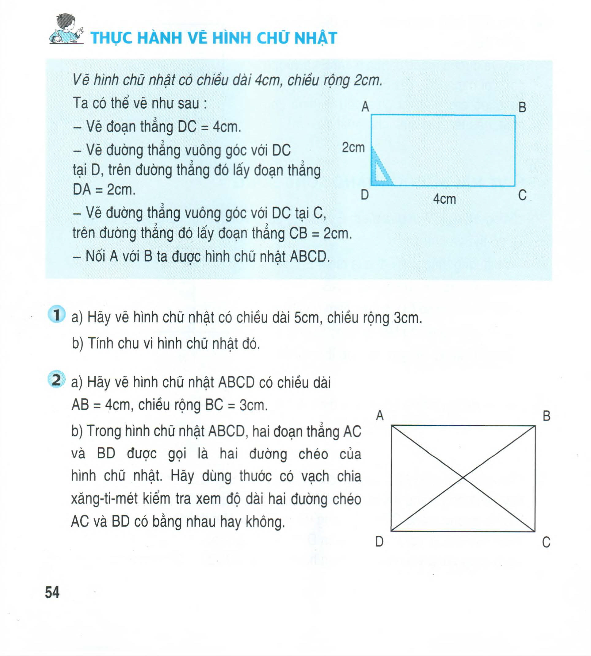 Vẽ hình chữ nhật ABCD có một cạnh bằng 5 cm một cạnh bằng 3 cm